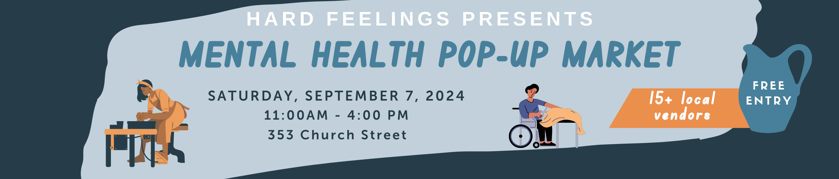 Hard feelings popup 2024 banner image showing the date (Saturday, September 7th 2024) and the time (11am - 4pm)